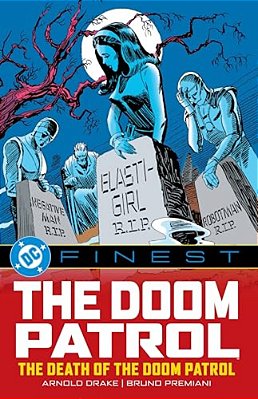 DC Finest: The Doom Patrol: The Death Of The Doom Patrol!-..