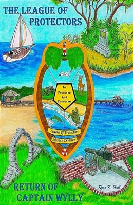 The League Of Protectors: Return Of Captain Wylly-..