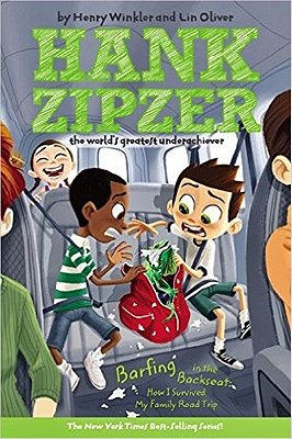 Barfing In The Backseat - How I Survived My Family Road Trip - Hank Zipzer-..