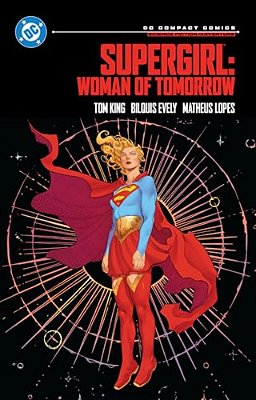 Supergirl: Woman Of Tomorrow: DC Compact Comics-..