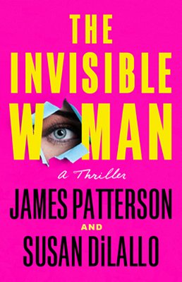 The Invisible Woman: A Thriller-..