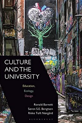 Culture And The University: Education, Ecology, Design-..