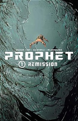 Prophet Volume 1: Remission-..