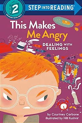 This Makes Me Angry: Dealing With Feelings-..