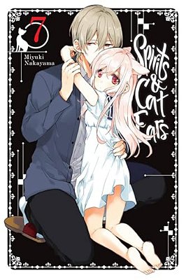 Spirits & Cat Ears, Vol. 7-..
