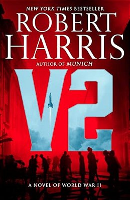 V2: A Novel Of World War II-..