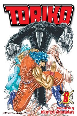 Toriko, Vol. 6-..