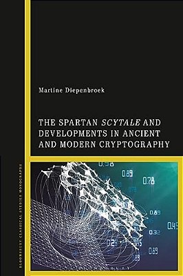 The Spartan Scytale And Developments In Ancient And Modern Cryptography-..