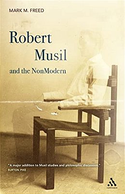 Robert Musil And The Nonmodern-..