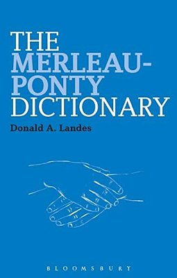 The Merleau-Ponty Dictionary-..