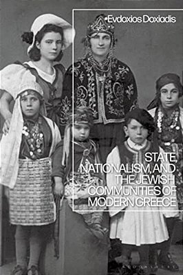 State, Nationalism, And The Jewish Communities Of Modern Greece-..