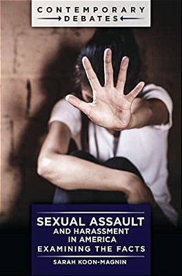 Sexual Assault And Harassment In America: Examining The Facts-..