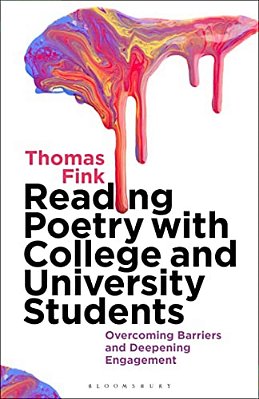 Reading Poetry With College And University Students: Overcoming Barriers And Deepening Engagement-..