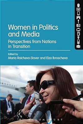 Women In Politics And Media: Perspectives From Nations In Transition-..