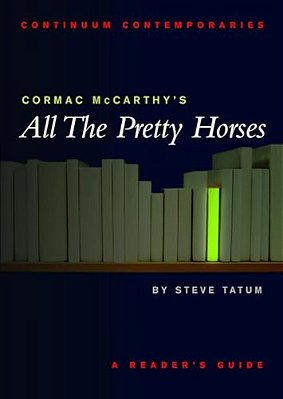 Cormac Mccarthy's All The Pretty Horses-..