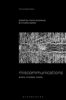 Miscommunications: Errors, Mistakes, Media-..