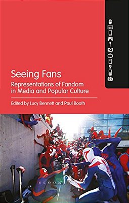 Seeing Fans: Representations Of Fandom In Media And Popular Culture-..