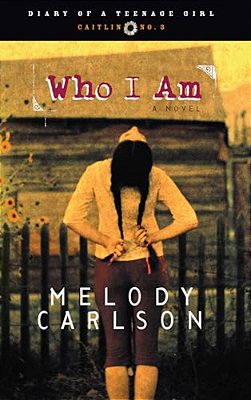 Who I Am: Caitlin: Book 3-..