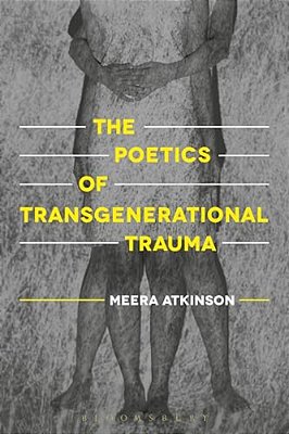 The Poetics Of Transgenerational Trauma-..
