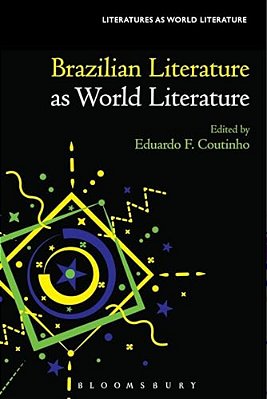 Brazilian Literature As World Literature-..