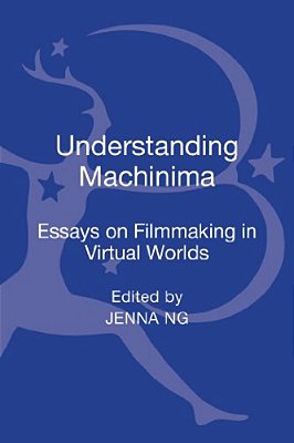 Understanding Machinima-..