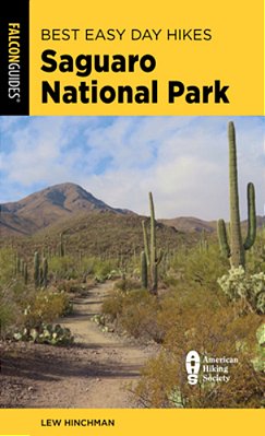 Best Easy Day Hikes Saguaro National Park-..