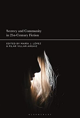 Secrecy And Community In 21St-Century Fiction-..