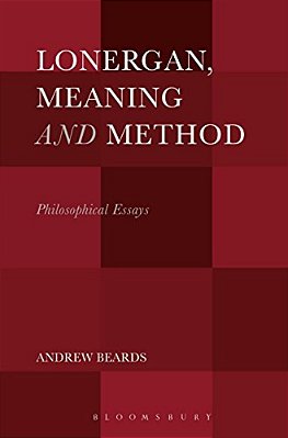 Lonergan, Meaning And Method: Philosophical Essays-..