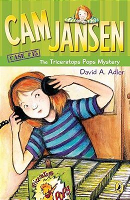 Cam Jansen: The Triceratops Pops Mystery #15-..