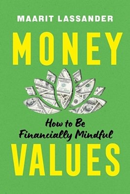Money Values: How To Be Financially Mindful-..