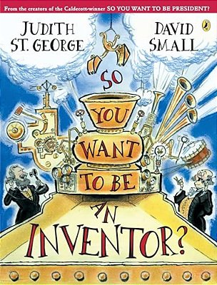 So You Want To Be An Inventor?-..