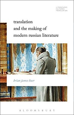Translation And The Making Of Modern Russian Literature-..