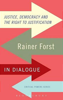 Justice, Democracy And The Right To Justification-..