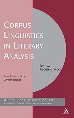 Corpus Linguistics In Literary Analysis: Jane Austen And Her Contemporaries-..