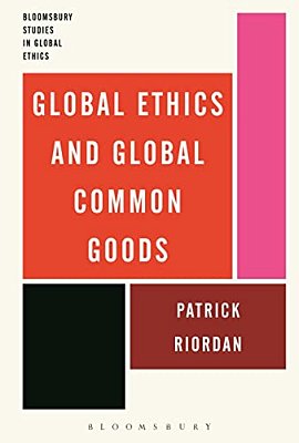Global Ethics And Global Common Goods-..