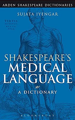 Shakespeare's Medical Language: A Dictionary-..
