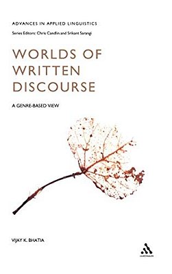 Worlds Of Written Discourse: A Genre-Based View-..