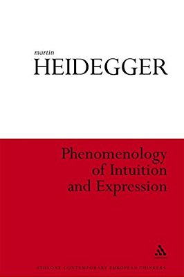Phenomenology Of Intuition And Expression: Theory Of Philosophical Concept Formation-..
