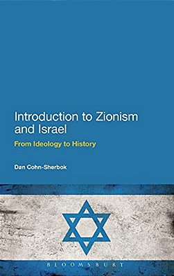 Introduction To Zionism And Israel: From Ideology To History-..