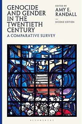 Genocide And Gender In The Twentieth Century: A Comparative Survey-..