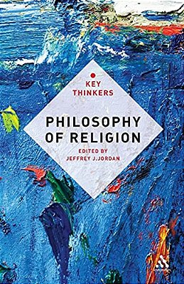 Philosophy Of Religion: The Key Thinkers-..
