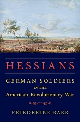 Hessians: German Soldiers In The American Revolutionary War-..