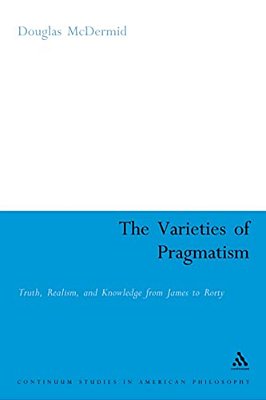 The Varieties Of Pragmatism-..