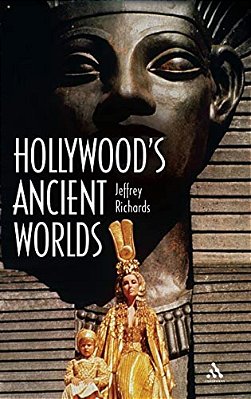 Hollywood's Ancient Worlds-..