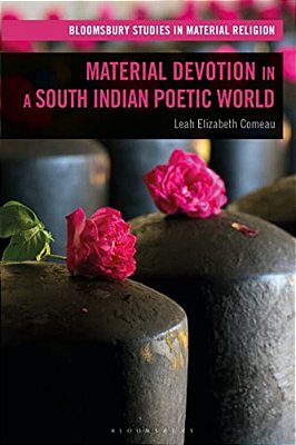 Material Devotion In A South Indian Poetic World-..
