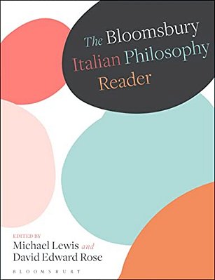 The Bloomsbury Italian Philosophy Reader-..