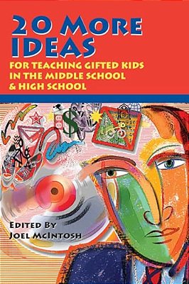 20 More Ideas For Teaching Gifted Kids In The Middle School And High School-..