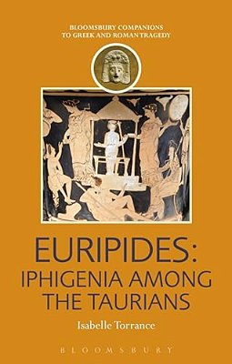 Euripides: Iphigenia Among The Taurians-..