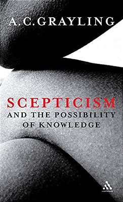 Scepticism And The Possibility Of Knowledge-..
