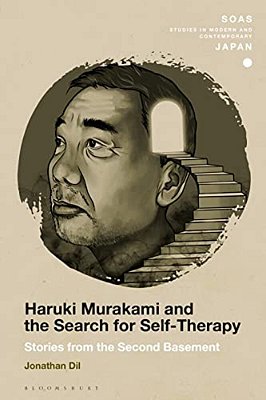Haruki Murakami And The Search For Self-Therapy: Stories From The Second Basement-..